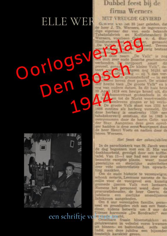 Omslag van Oorlogsverslag Den Bosch 1944