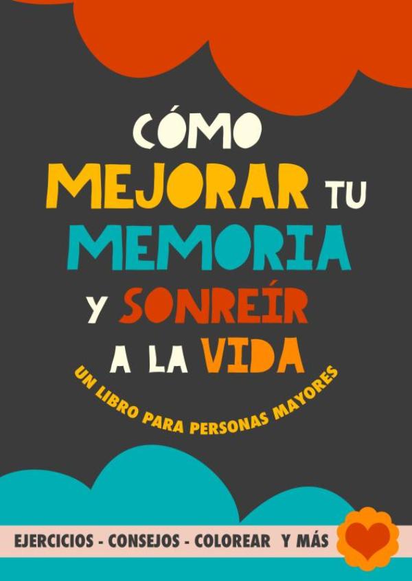 Omslag van Cómo mejorar tu memoria y sonreír a la vida
