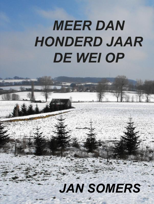Omslag van Meer dan honderd jaar de wei op