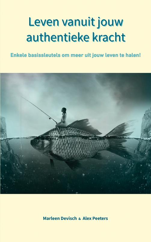 Omslag van Leven vanuit jouw authentieke kracht