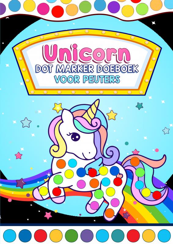 Omslag van Unicorn Dot Marker - Doeboek voor Peuters