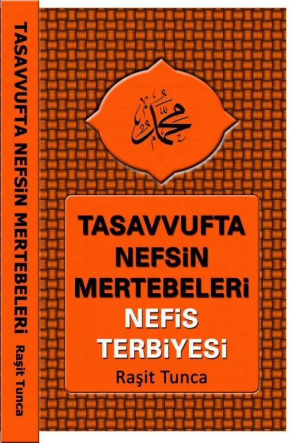 Omslag van Tasavvufta Nefsin Mertebeleri ve Nefis Terbiyesi