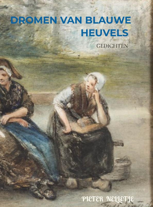 Omslag van DROMEN VAN BLAUWE HEUVELS