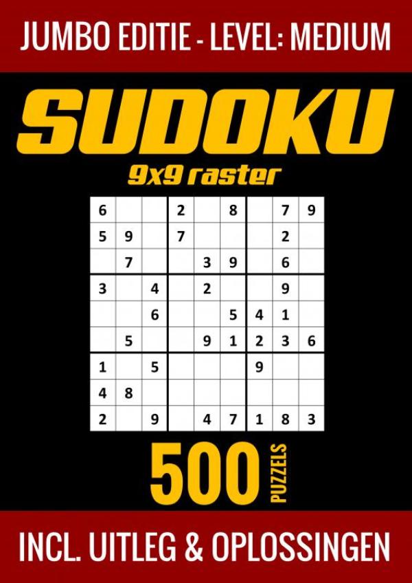 Omslag van Sudoku Medium - Jumbo Editie - 500 Puzzels - Incl. Uitleg en Oplossingen