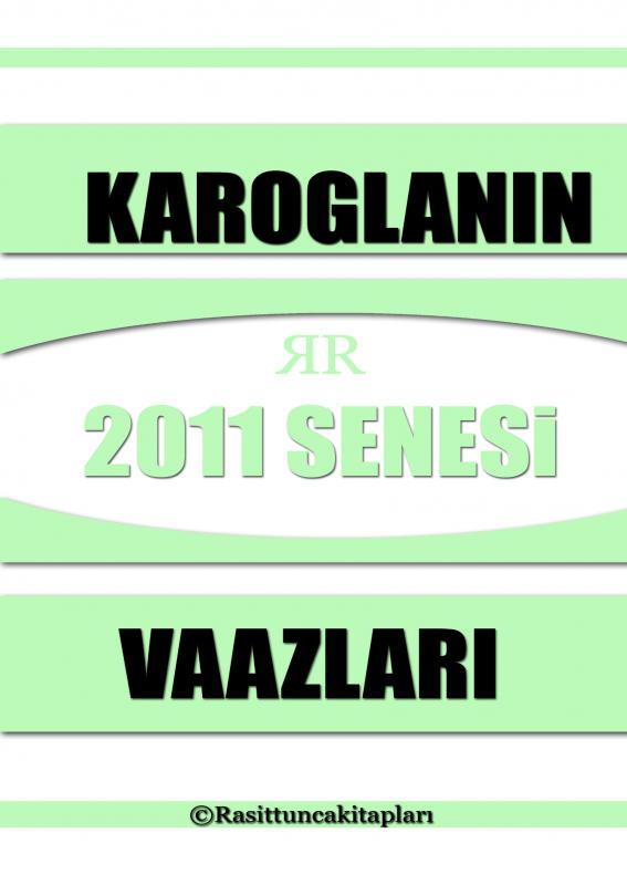 Omslag van Rasit Tuncanın 2011 Senesinde Yaptığı Tasavvufi Vaazlar
