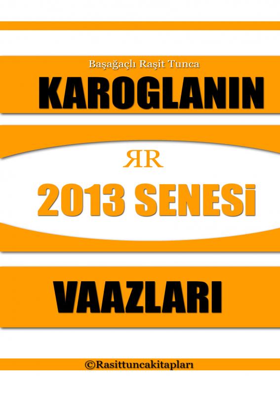 Omslag van Rasit Tuncanın 2013 Senesinde Yaptığı Tasavvufi Vaazlar