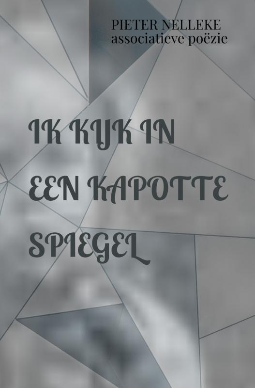 Omslag van Ik kijk in een kapotte spiegel