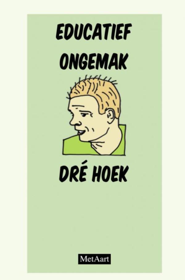 Omslag van Educatief ongemak - Dré Hoek