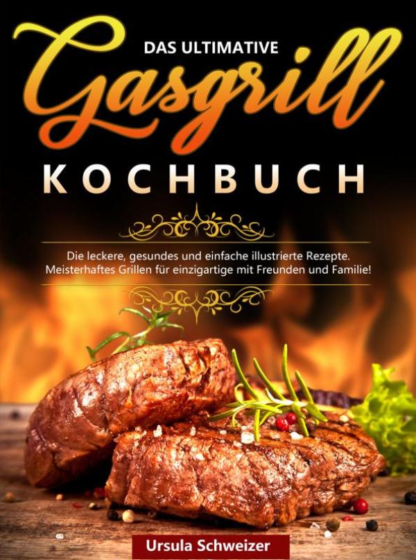 Omslag van Das ultimative Gasgrill Kochbuch