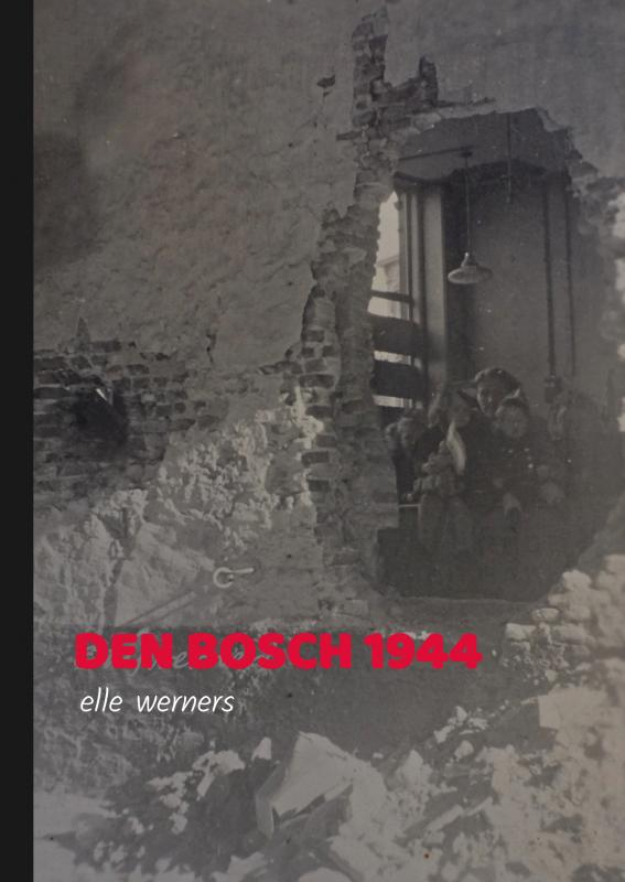 Omslag van DEN BOSCH 1944