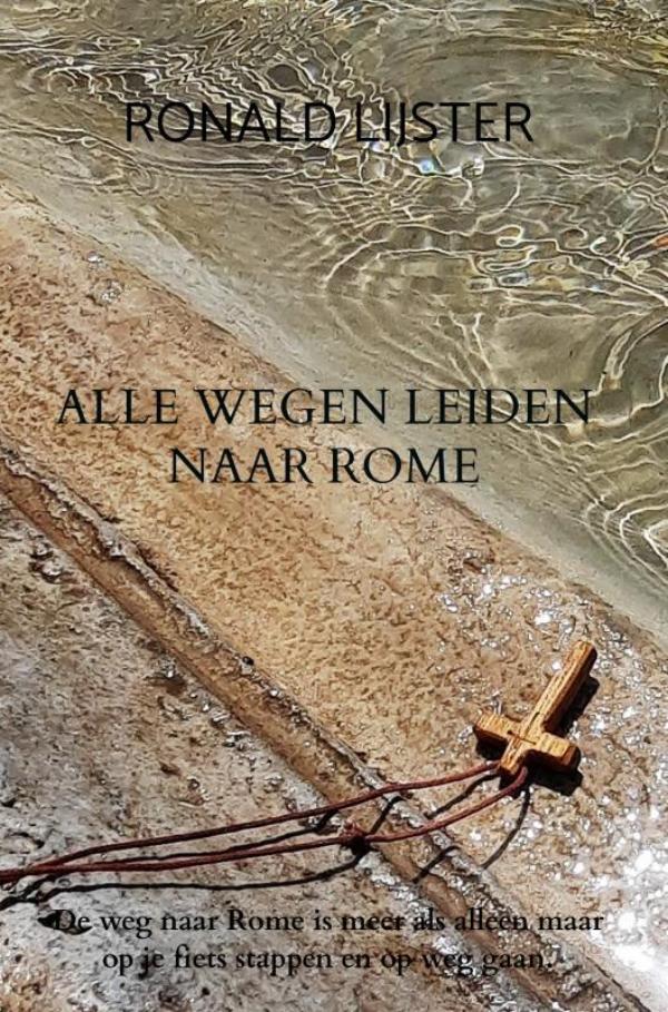 Omslag van Alle wegen leiden naar Rome