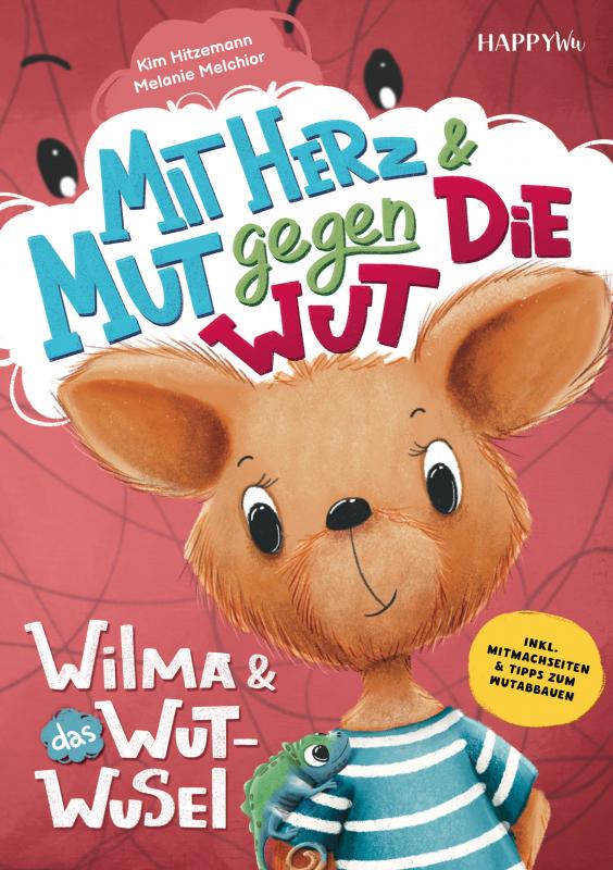 Omslag van Wilma und das WUT-WUSEL - Mit Herz und Mut gegen die Wut