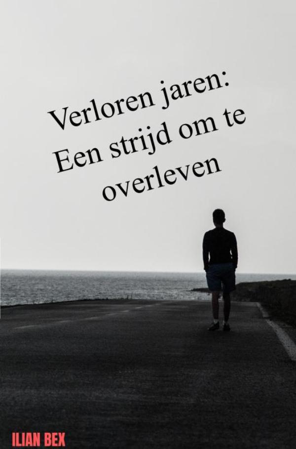 Omslag van Verloren jaren: Een strijd om te overleven
