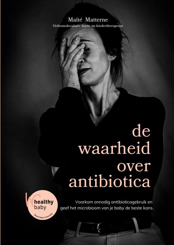 Omslag van de waarheid over antibiotica