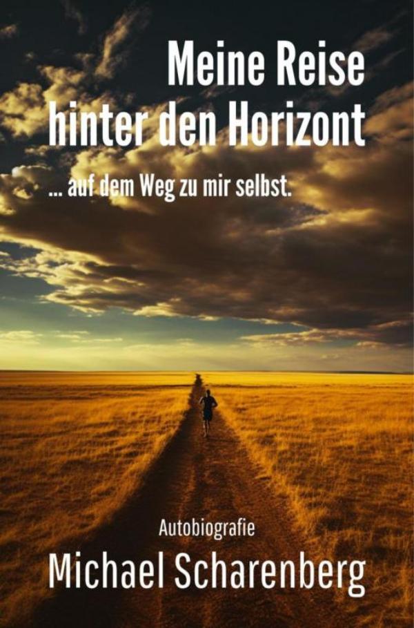 Omslag van Meine Reise hinter den Horizont ... auf dem Weg zu mir selbst