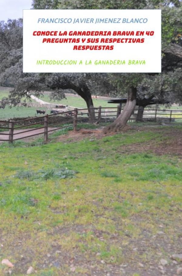 Omslag van INTRODUCCION A LA GANADERIA BRAVA
