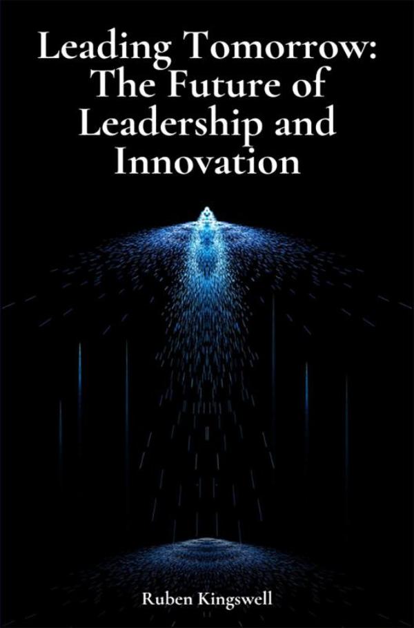 Omslag van Leading Tomorrow: The Future of Leadership and Innovation