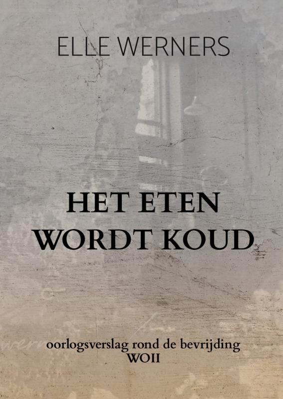 Omslag van HET ETEN WORDT KOUD