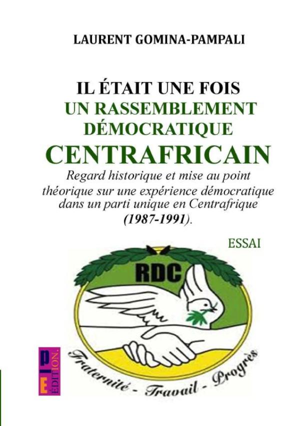 Omslag van Il était une fois un rassemblement démocratique centrafricain