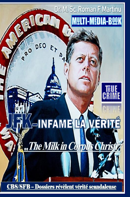 Omslag van JFK–INFAME LA VERITÉ