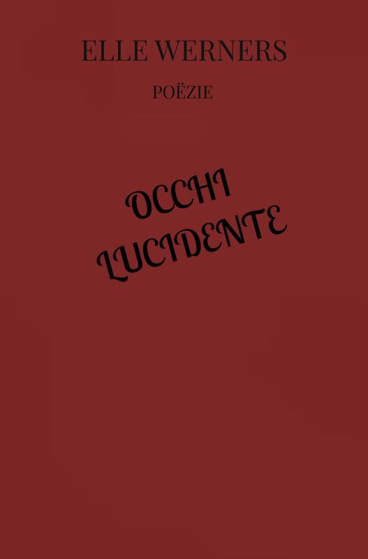 Omslag van OCCHI LUCIDENTE