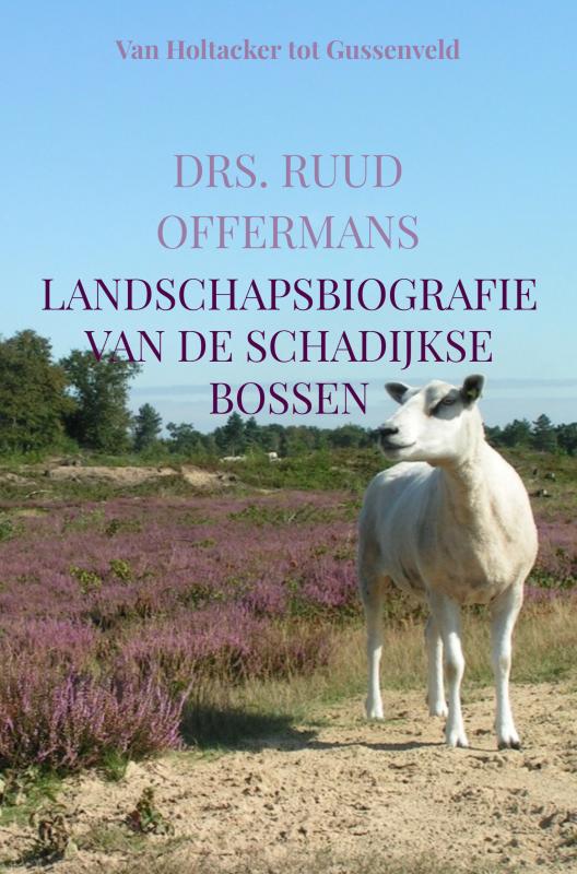 Omslag van Landschapsbiografie van de Schadijkse bossen