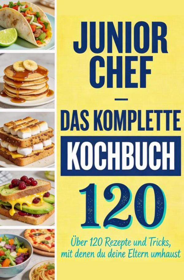 Omslag van Junior Chef – Das komplette Kochbuch