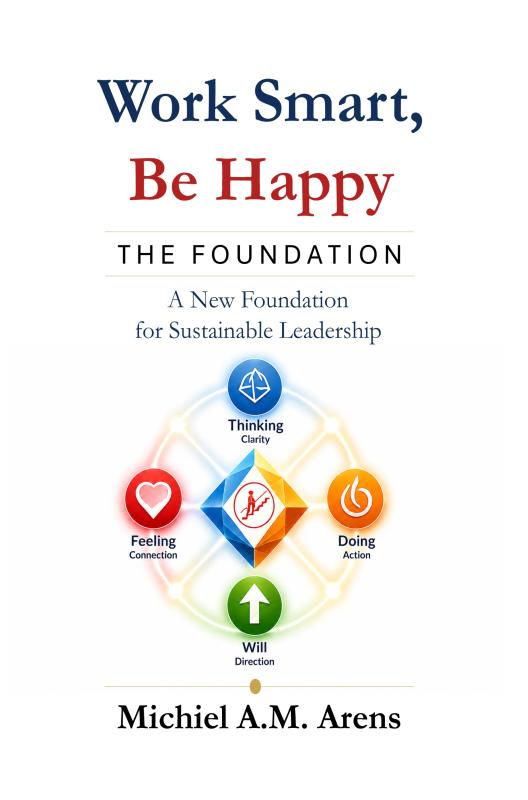 Omslag van Work Smart, Be Happy; The Foundation