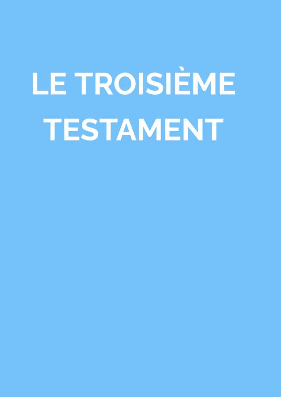 Omslag van LE TROISIÈME TESTAMENT