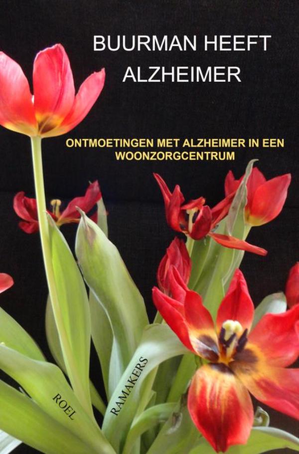 Omslag van BUURMAN HEEFT ALZHEIMER