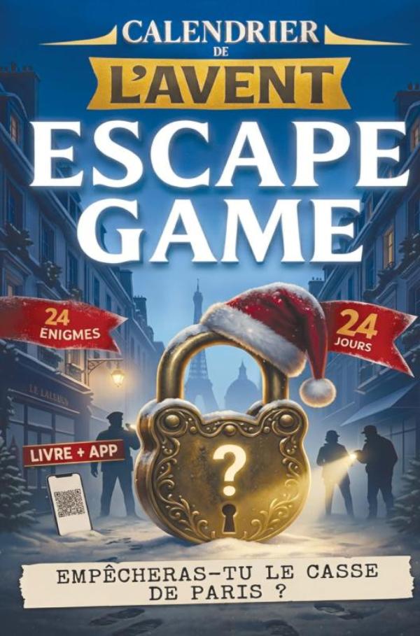 Omslag van Calendrier de l'avent Escape game - Le casse de Paris