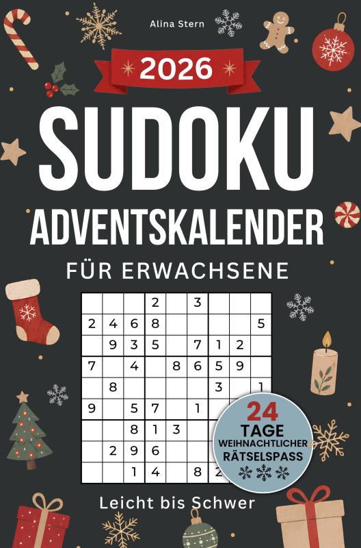 Omslag van Sudoku Adventskalender für Erwachsene - Leicht bis Schwer: 24 Tage weihnachtlicher Rätselspaß