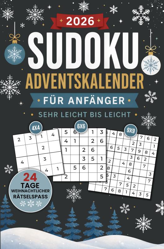 Omslag van Sudoku Adventskalender für Anfänger - Sehr Leicht bis Leicht: 24 Tage weihnachtlicher Rätselspaß