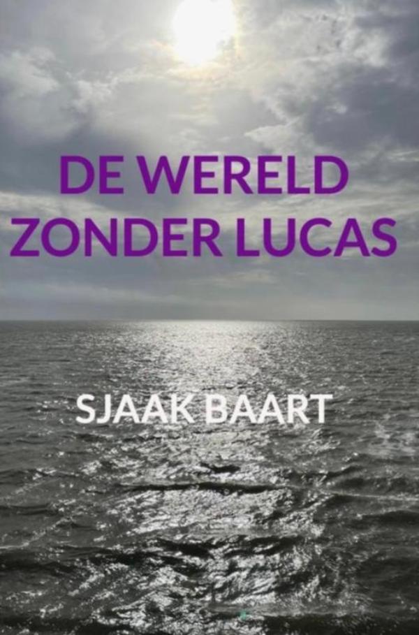Omslag van De wereld zonder Lucas