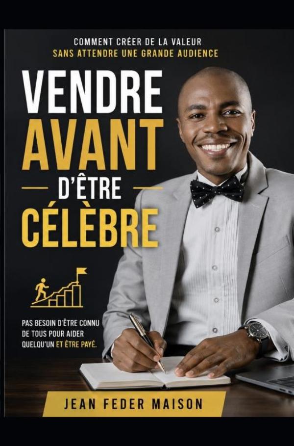 Omslag van Vendre Avant D'etre Celebre