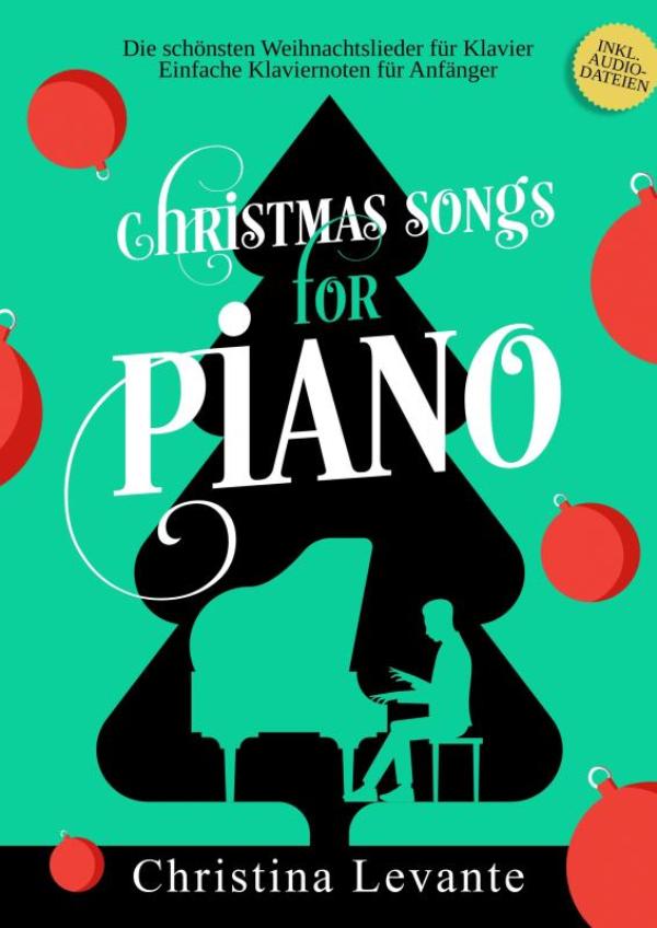Omslag van Christmas Songs for Piano: Die schönsten Weihnachtslieder für Klavier