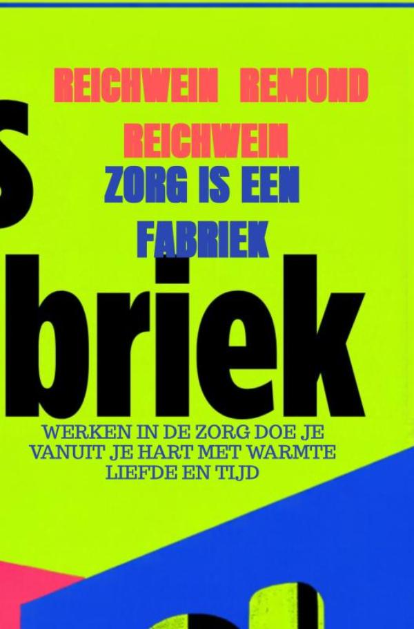Omslag van ZORG IS EEN FABRIEK