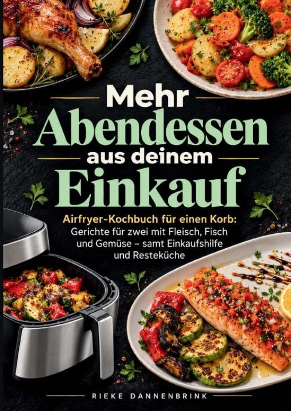 Omslag van Mehr Abendessen aus deinem Einkauf