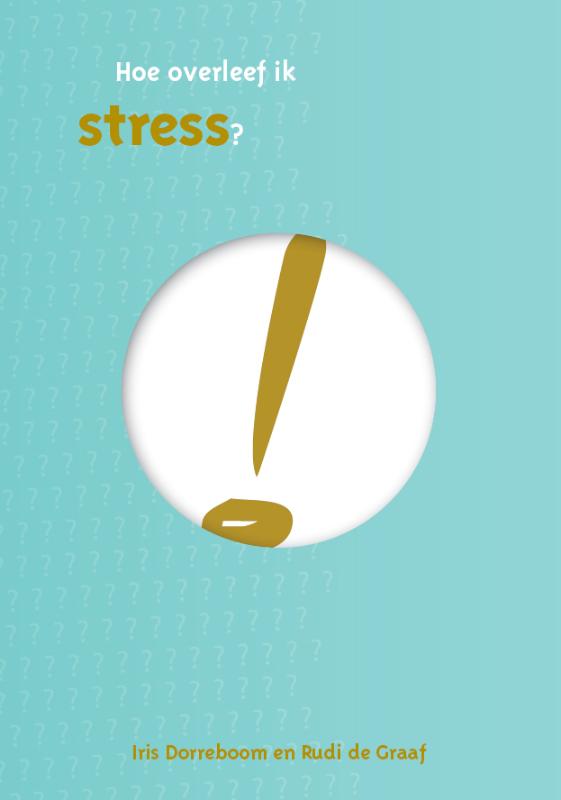 Omslag van Hoe overleef ik stress?