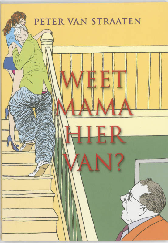 Omslag van Weet mama hiervan?