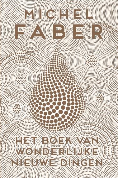 Omslag van Het boek van wonderlijke nieuwe dingen