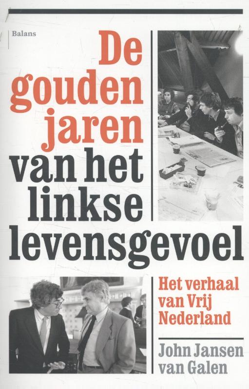 Omslag van De gouden jaren van het linkse levensgevoel