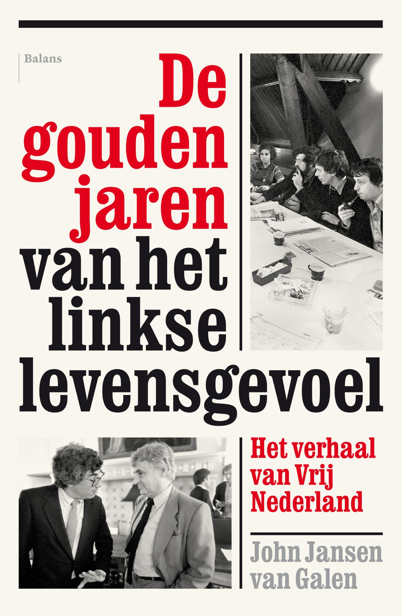 Omslag van De gouden jaren van het linkse levensgevoel