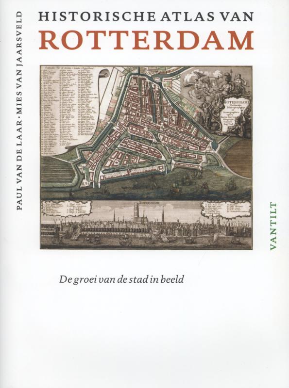Omslag van Historische atlas van Rotterdam