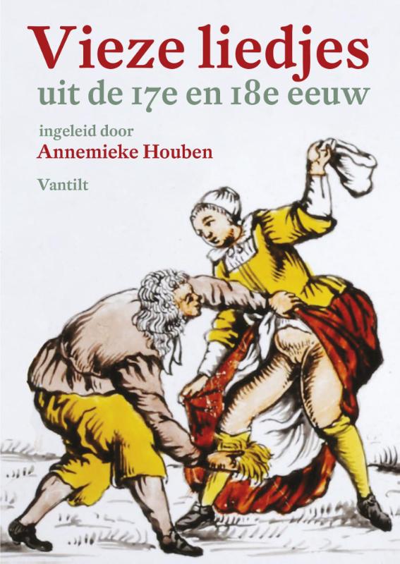 Omslag van Vieze liedjes uit de 17e en 18e eeuw
