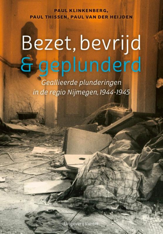 Omslag van Bezet, bevrijd & geplunderd