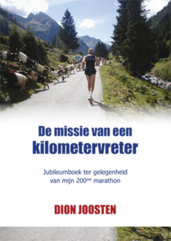 Omslag van De missie van een kilometervreter