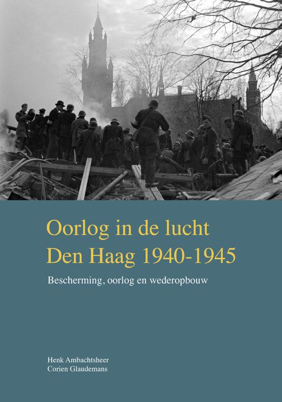 Omslag van Oorlog in de lucht – Den Haag 1940-1945