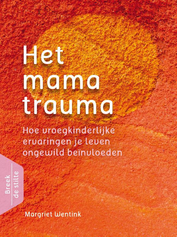 Omslag van Het mamatrauma