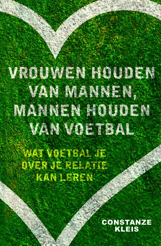 Omslag van Vrouwen houden van mannen, mannen houden van voetbal